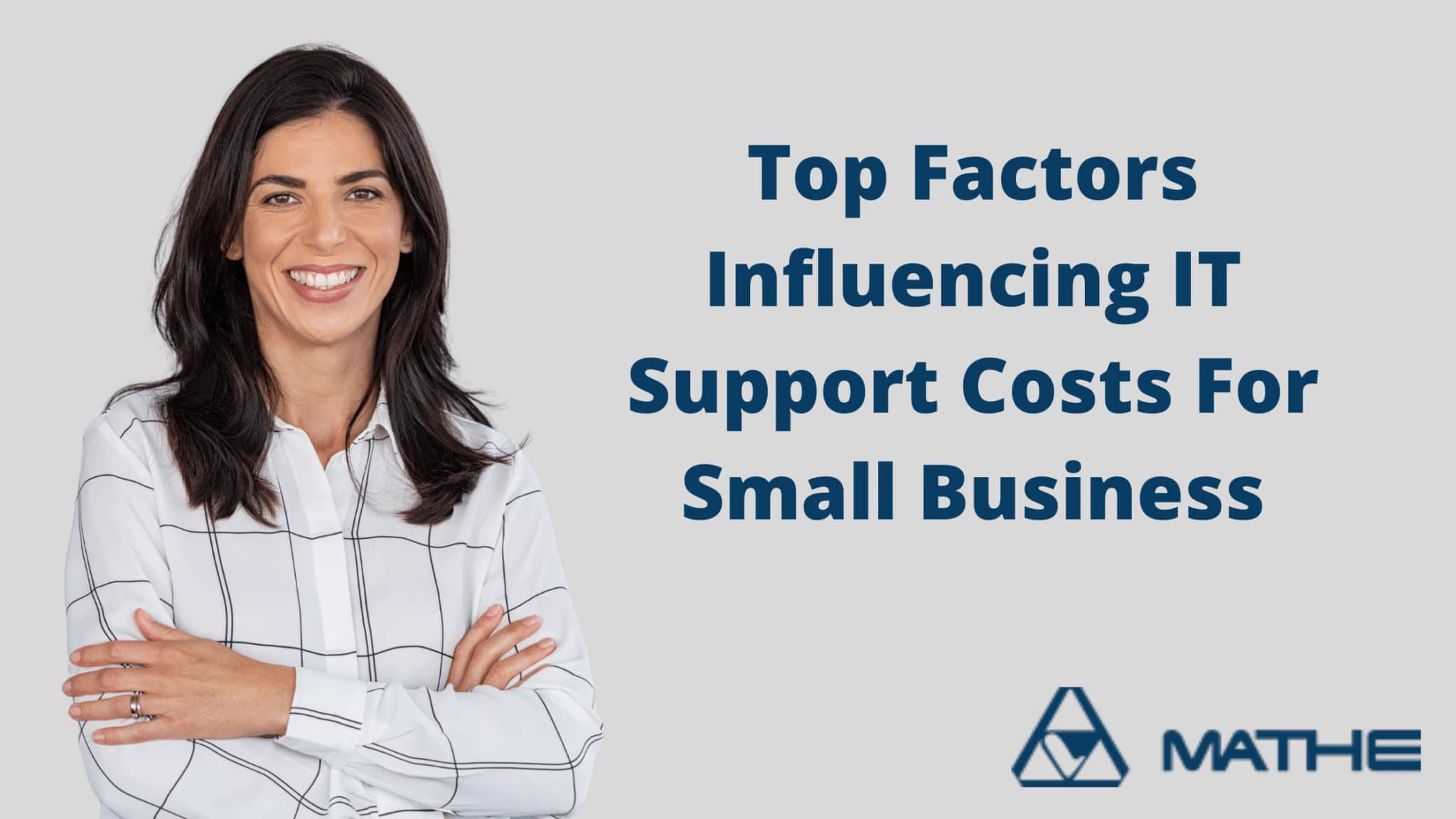 Top Factors Influencing IT Support Costs For Small Business