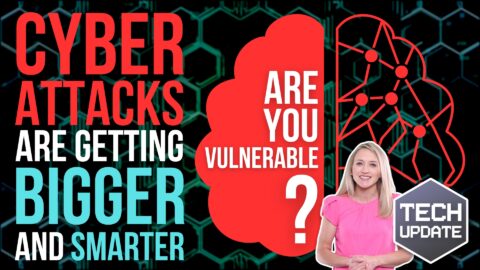 Cyber attacks are getting bigger and smarter. Are you vulnerable?